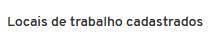 I459 - Titulo da página Locais de trabalho