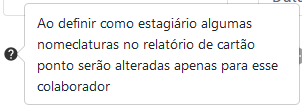 I530 - Flag definir como estagiário - interrogação